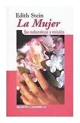 Edith Stein: la Mujer