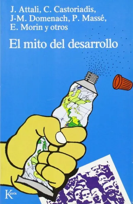 El Mito del Desarrollo