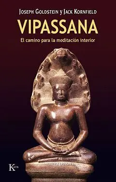 Vipassana. El Camino de la Meditacion Interior
