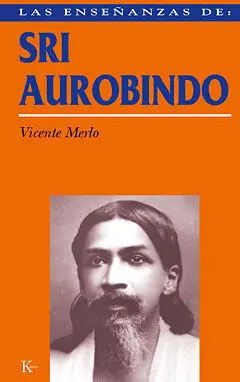 Las Enseñanzas de Sri Aurobindo