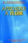 Aprender a Fluir