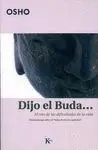 Dijo el Buda... el Reto de las Dificultades de la Vida