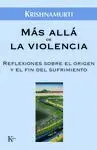 Mas Alla de la Violencia. Reflexiones Sobre el Origen y el Fin...
