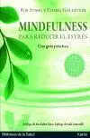 Mindfulness para Reducir el Estres. Una Guia Practica (+Cd)