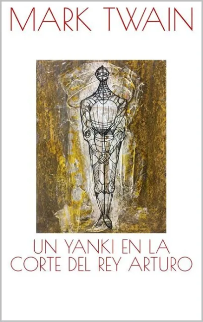 Un Yanki en la Corte del Rey Arturo