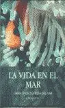 Vida en el Mar - Gran Enciclopedia del Mar