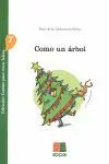Como un Arbol. Cuentos para Crecer Felices/7