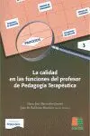 La Calidad en las Funciones del Profesor de Pedagogia Terapeutica