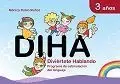 Diha 3 Años. Divierte Hablando