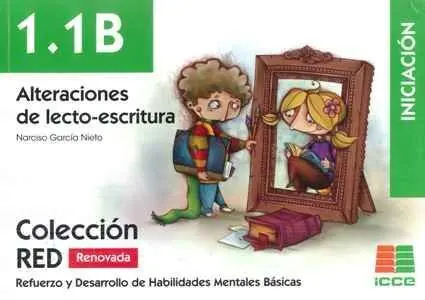 Alteraciones de la Lectoescritura 1. 1. B Iniciacion