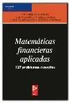 Matematicas Financieras Aplicadas. 127 Problemas Resueltos