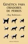 Genetica para Criadores de Perros