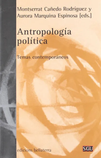 Antropología Política: Temas Contemporáneos