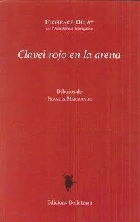 Clavel Rojo en la Arena