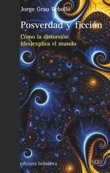 Posverdad y Ficcion
