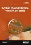 Gestion Eficaz del Tiempo y Control del Estres - 6ª Edicion