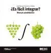¿Es Facil Integrar? Manual Autodidactico