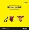 Derivar Es Facil. Manual Autodidactico