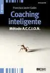 Coaching Inteligente. Metodo a. c. c. i. o. n