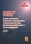 Problemas de Fisica. Campo Gravitatorio, Elasticidad, Termodinami