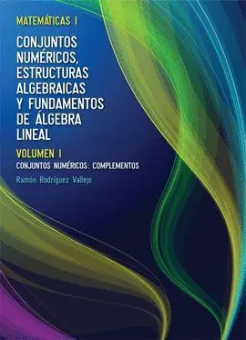 013 T1/ Vol1 Matematicas: Conjuntos Numericos:complementos