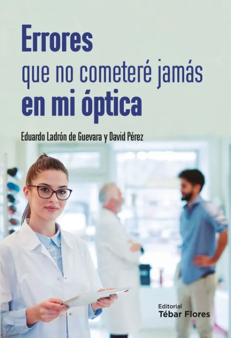 Errores que no Cometerã?Â? Jamã?ÂS en mi Ã?Â?Ptica