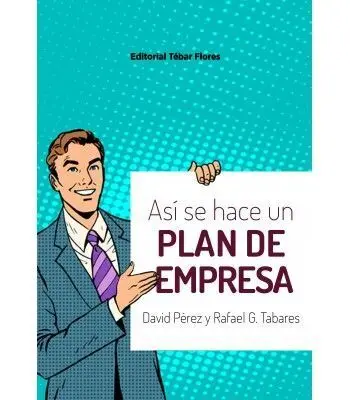 Asã?Â¡ se Hace un Plan de Empresa