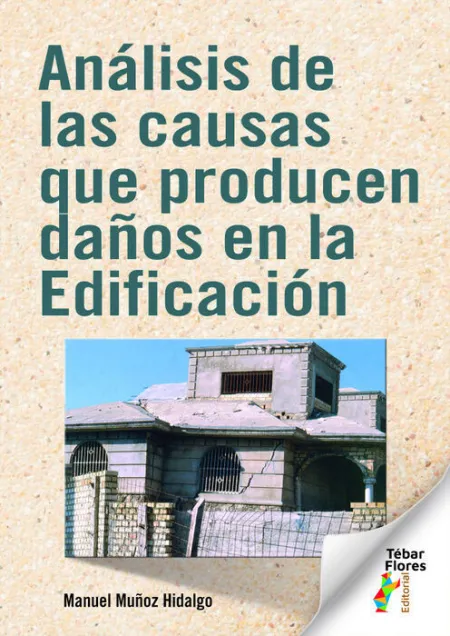 Analisis de las Causas que Producen Daã?Â?Os en la Edificacion