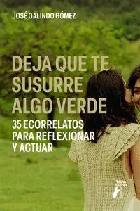 Deja que te Susurre Algo Verde