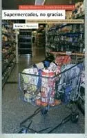 Supermercados, no Gracias