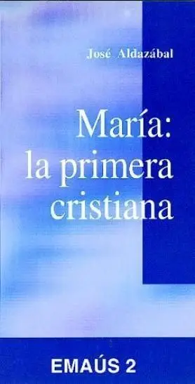 Marã?Â­a: la Primera Cristiana