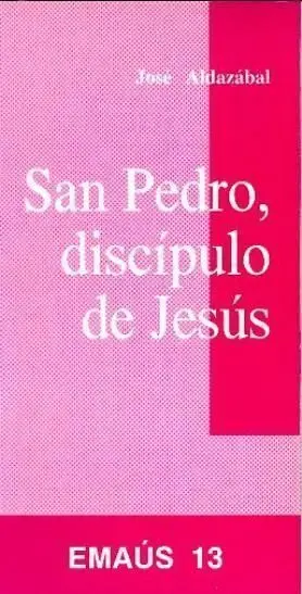 San Pedro, Discã?Â­pulo de Jesã?Âºs