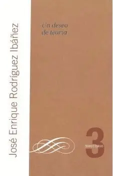 Un Deseo de Teoría