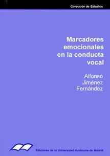Marcadores Emocionales en la Conducta Vocal