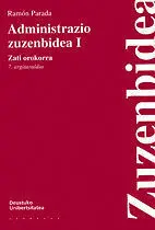 Administrazio Zuzenbidea I