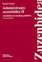 Administrazio Zuzenbidea Ii, Antolaketa Eta Enplegu Publikoa