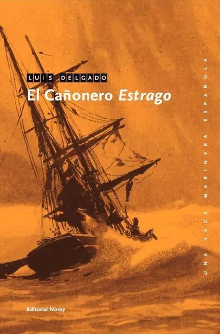 *** el Cañonero Estrago