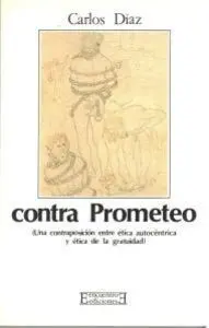 Contra Prometeo