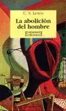 La Aboliciã?Â³N del Hombre