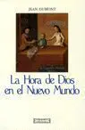 La Hora de Dios en el Nuevo Mundo