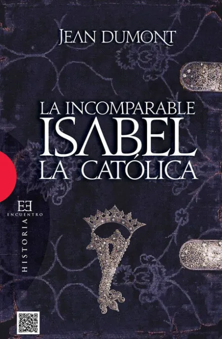La Ã?Â«Incomparableã?Â» Isabel la Catã?Â³Lica
