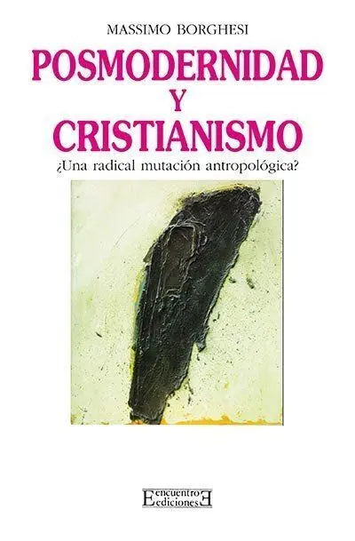 Posmodernidad y Cristianismo