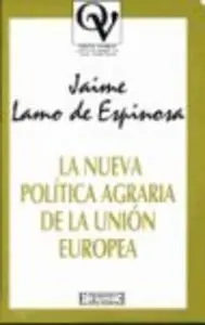 La Nueva Polã?Â­tica Agraria de la Uniã?Â³N Europea
