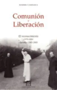 Comuniã?Â³N y Liberaciã?Â³N/3: el Reconocimiento (1976-1984)