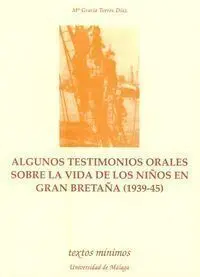 Algunos Testimonios Orales Sobre la Vida de los Niã?Â±Os en Gran Bretaã?Â±A (1939-45)