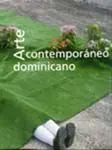 Arte Contenporaneo Dominicano