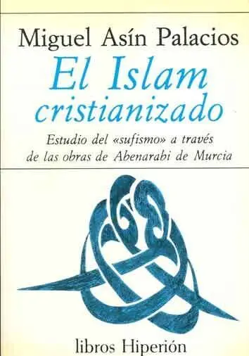 El Islam Cristianizado.