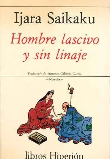 Hombre Lascivo y sin Linaje