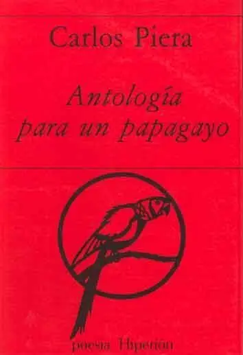 Antología para un Papagayo