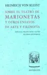 Sobre el Teatro de Marionetas y Otros Ensayos de Arte y Filosofía